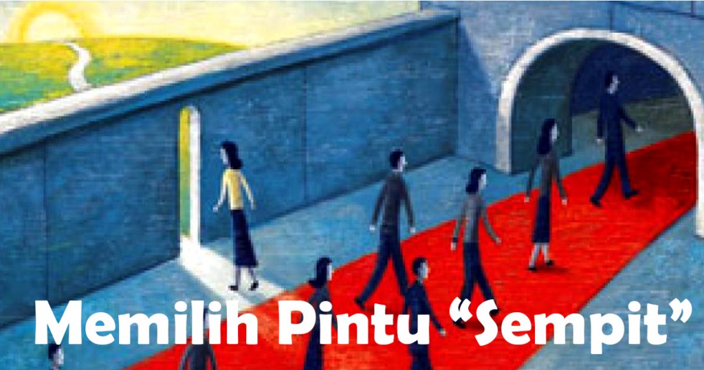 memilih pintu sempit