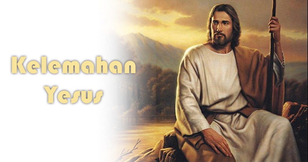 Kelemahan Yesus