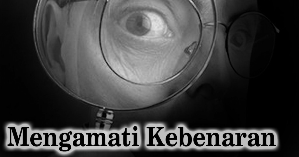 mengamati kebenaran