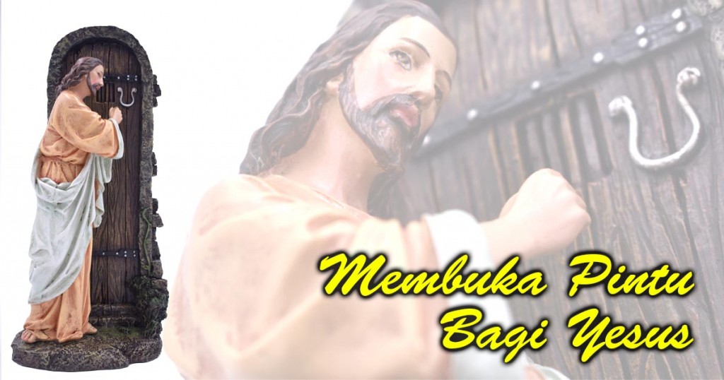 membuka Pintu Bagi Yesus